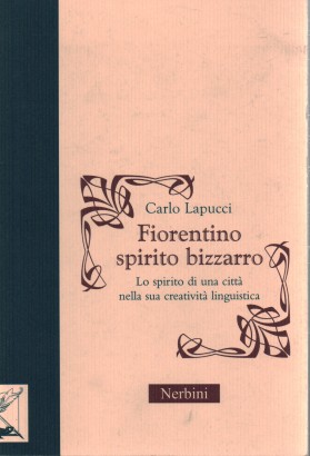 Fiorentino spirito bizzarro