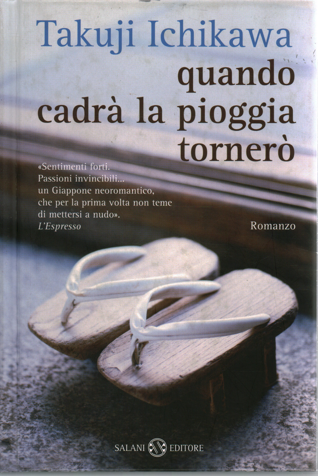 Quando cadrà la pioggia tornerò Takuji Ichikawa Narrativa Straniera
