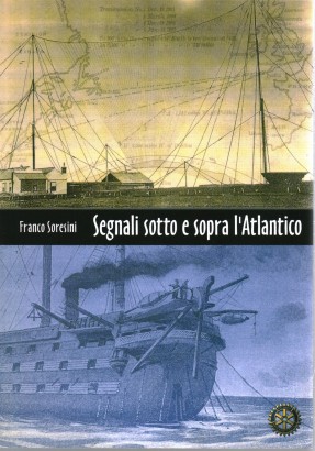 Segnali sotto e sopra l'Atlantico