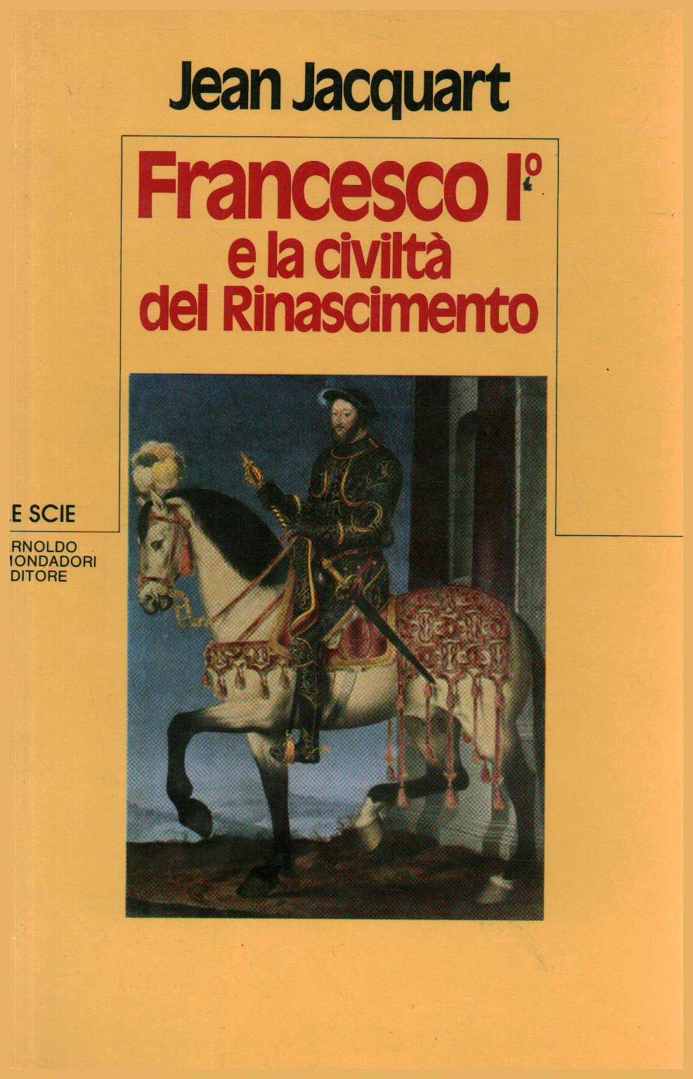 Francesco I e la civiltà del Rinascimento, s.a.
