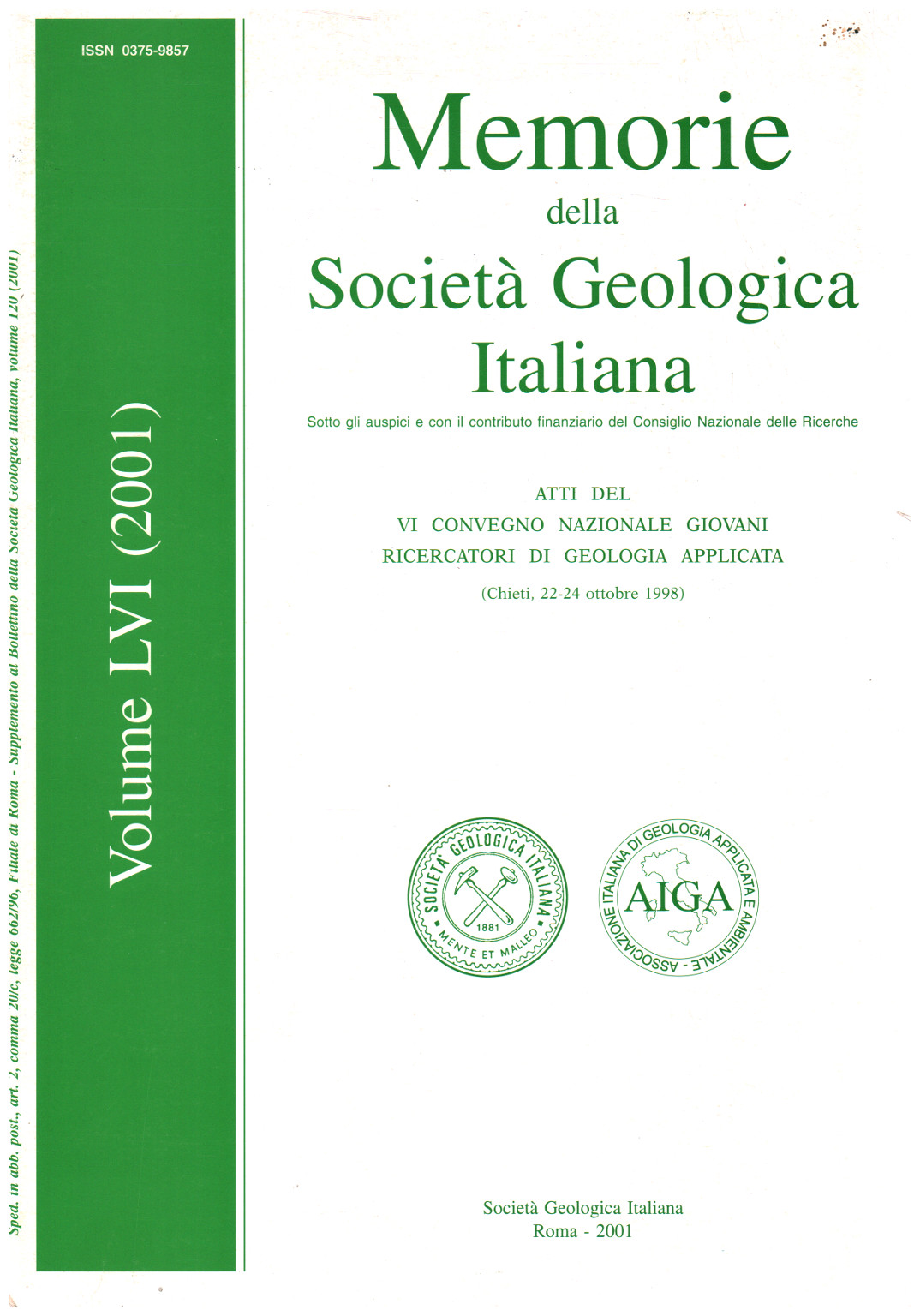 Memorie della Società Geologica Italiana. Vol. 56, s.a.