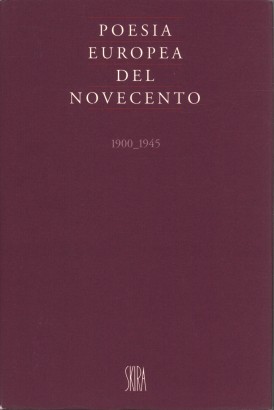 Poesia europea del Novecento 1900-1945