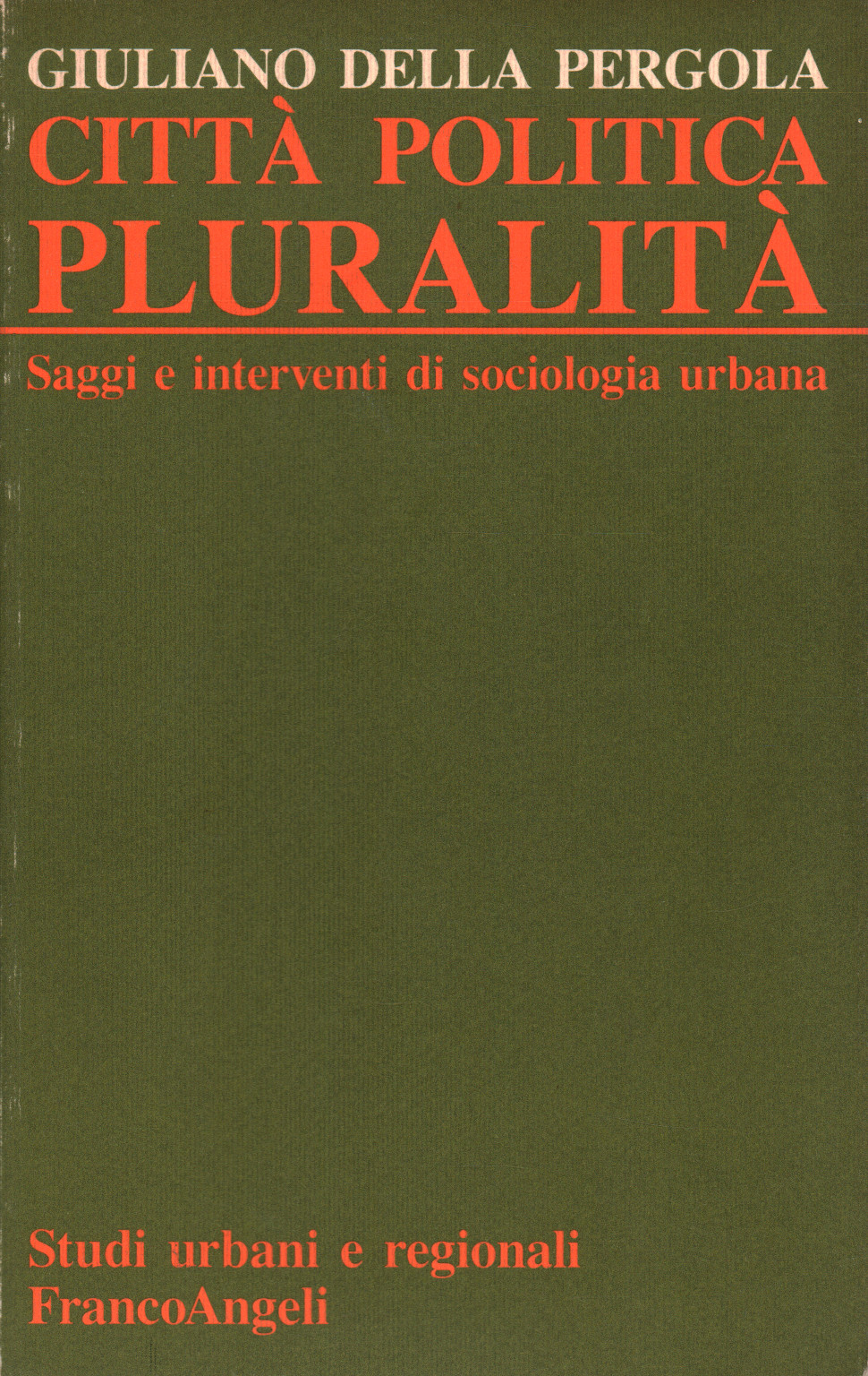 Città politica pluralità, s.a.