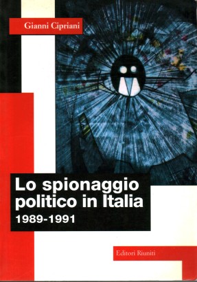 Lo spionaggio politico in Italia, 1989-1991