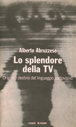 Lo splendore della TV