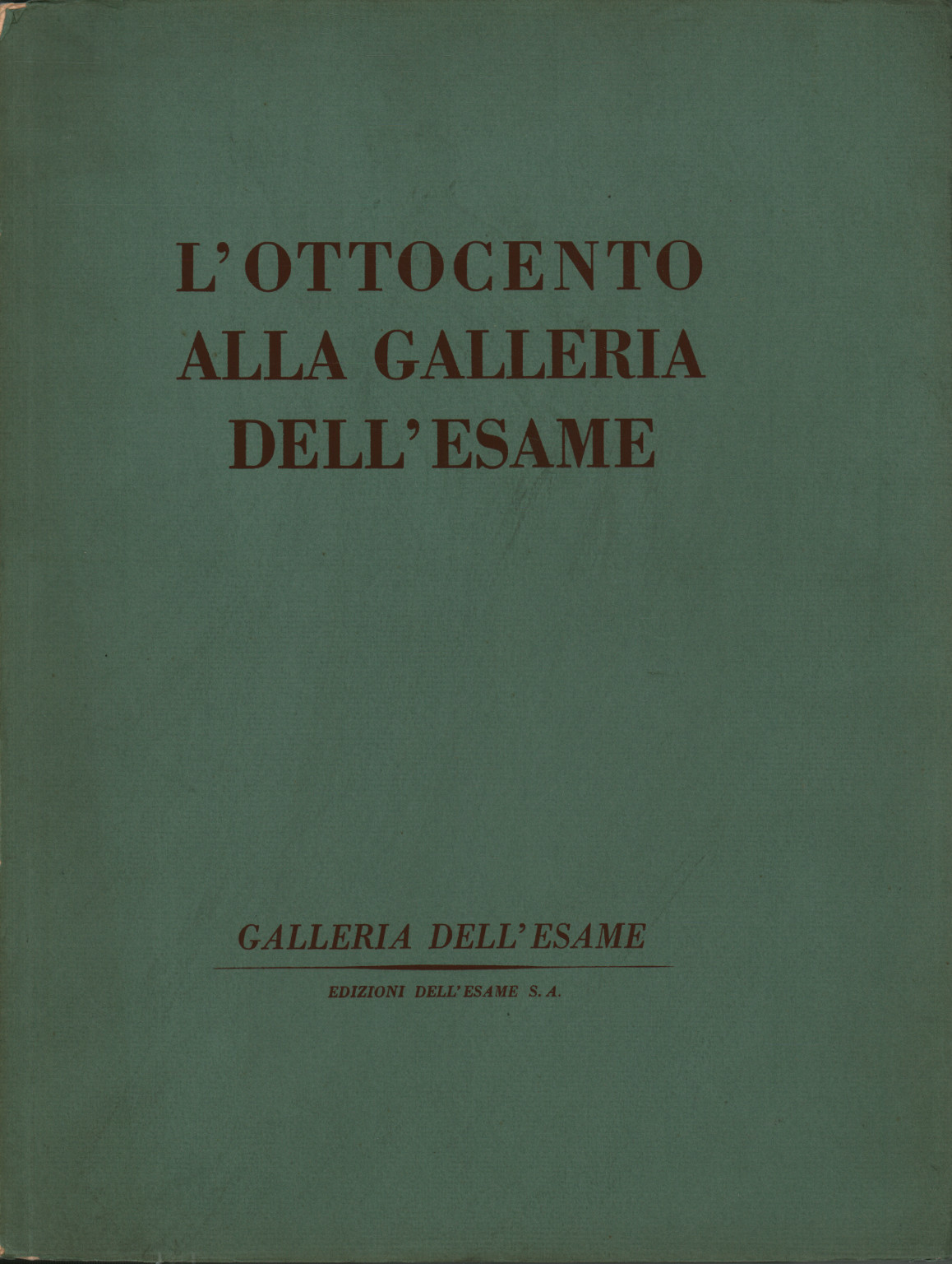 The nineteenth century at the Galleria dell'esame, s.a.