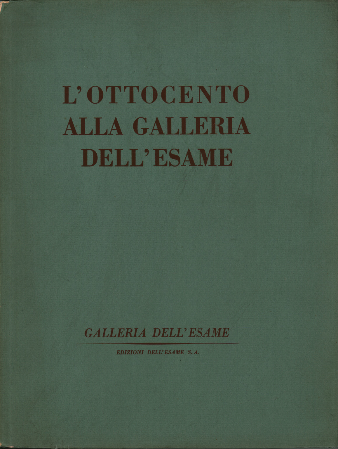 L'ottocento alla Galleria dell'esame, s.a.