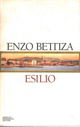 Esilio, Enzo Bettiza