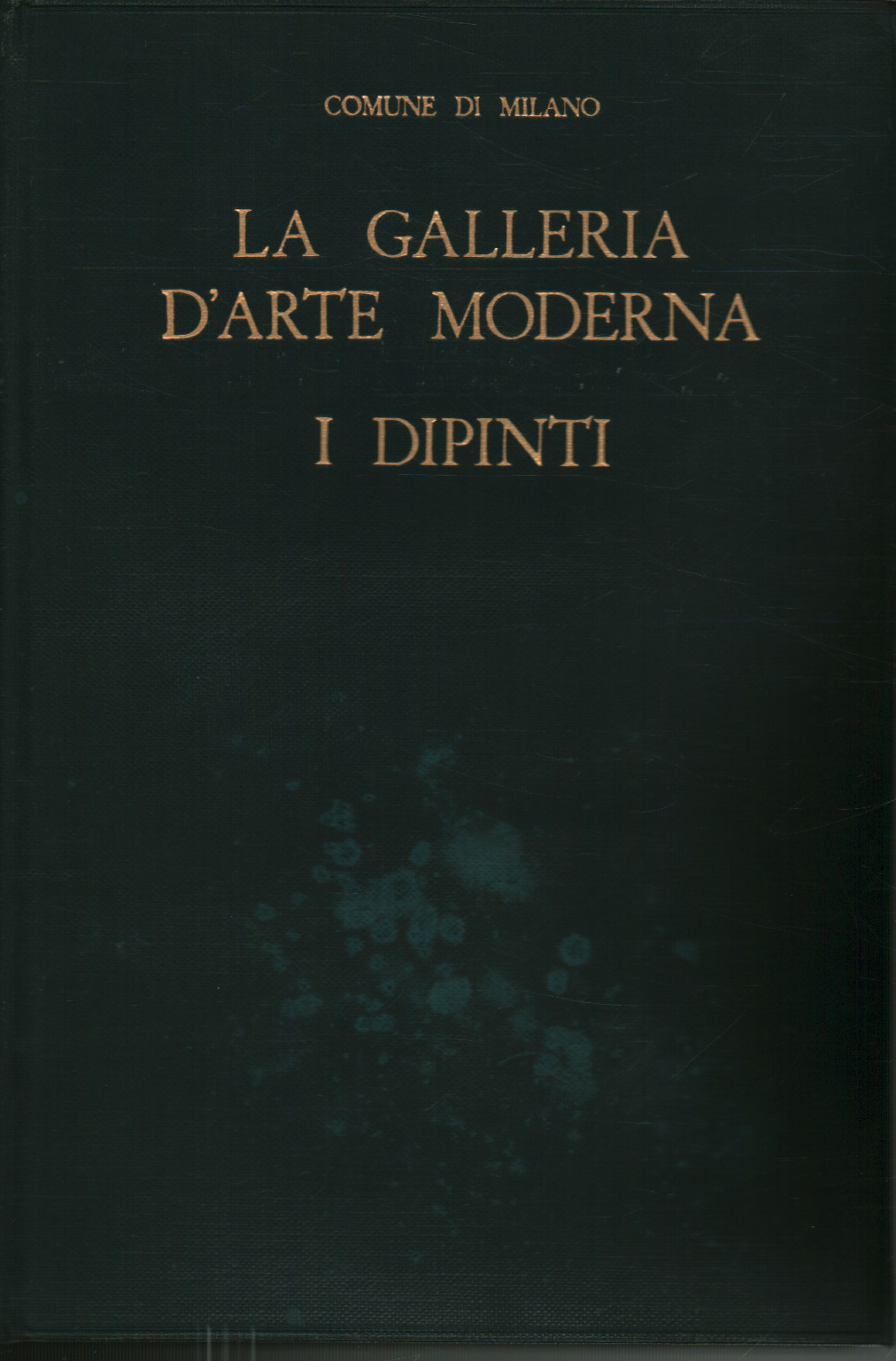 La Galerie d'Art Moderne. Les peintures I, s.a.