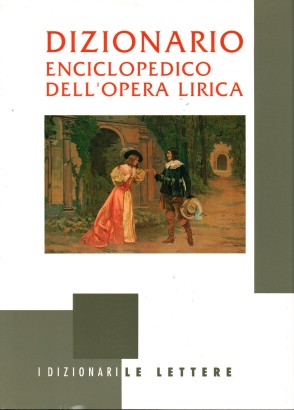 Dizionario enciclopedico dell'opera lirica