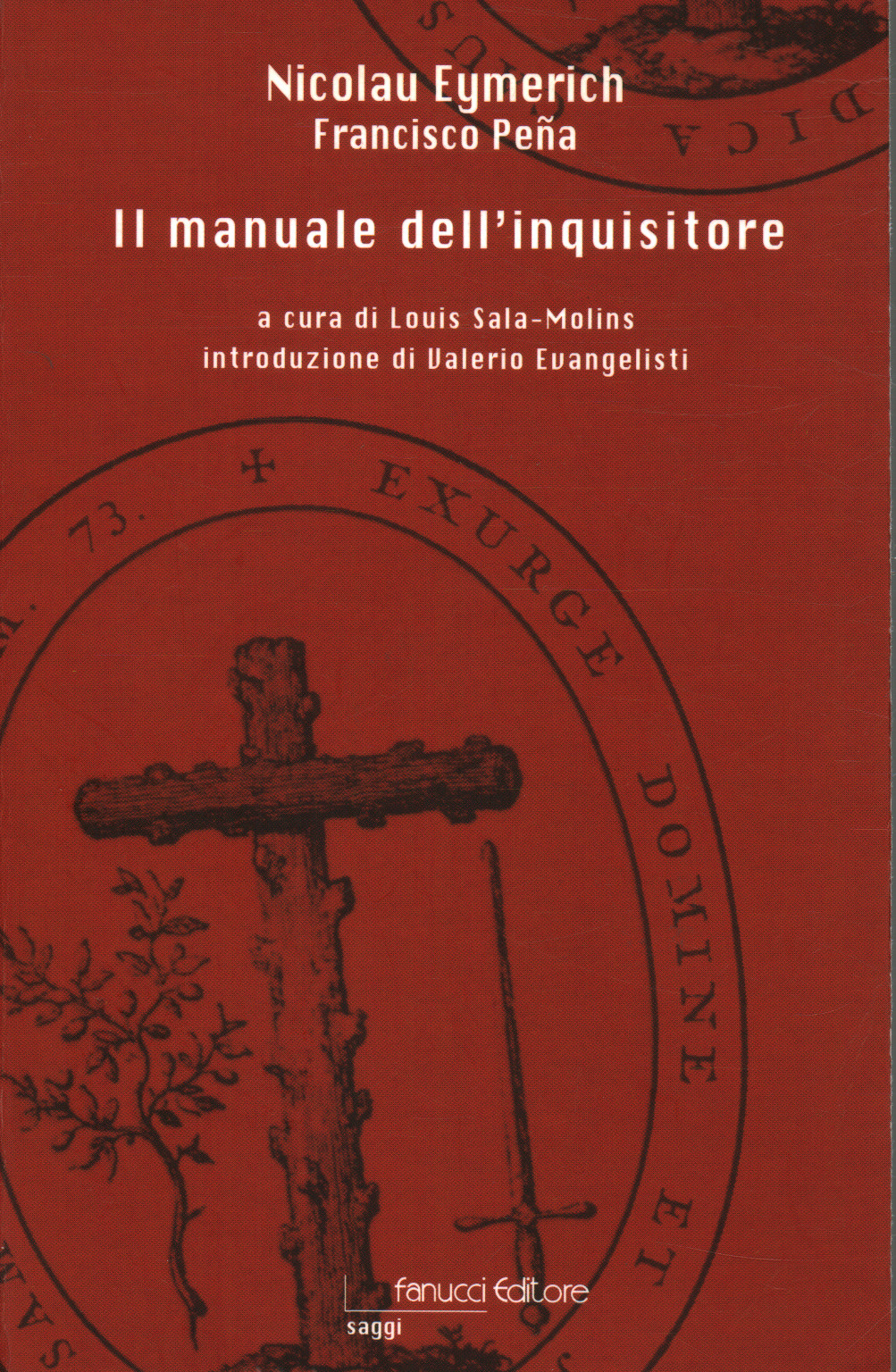 Il manuale dell'inquisitore Nicolau Eymerich, Francisco Pena Storia