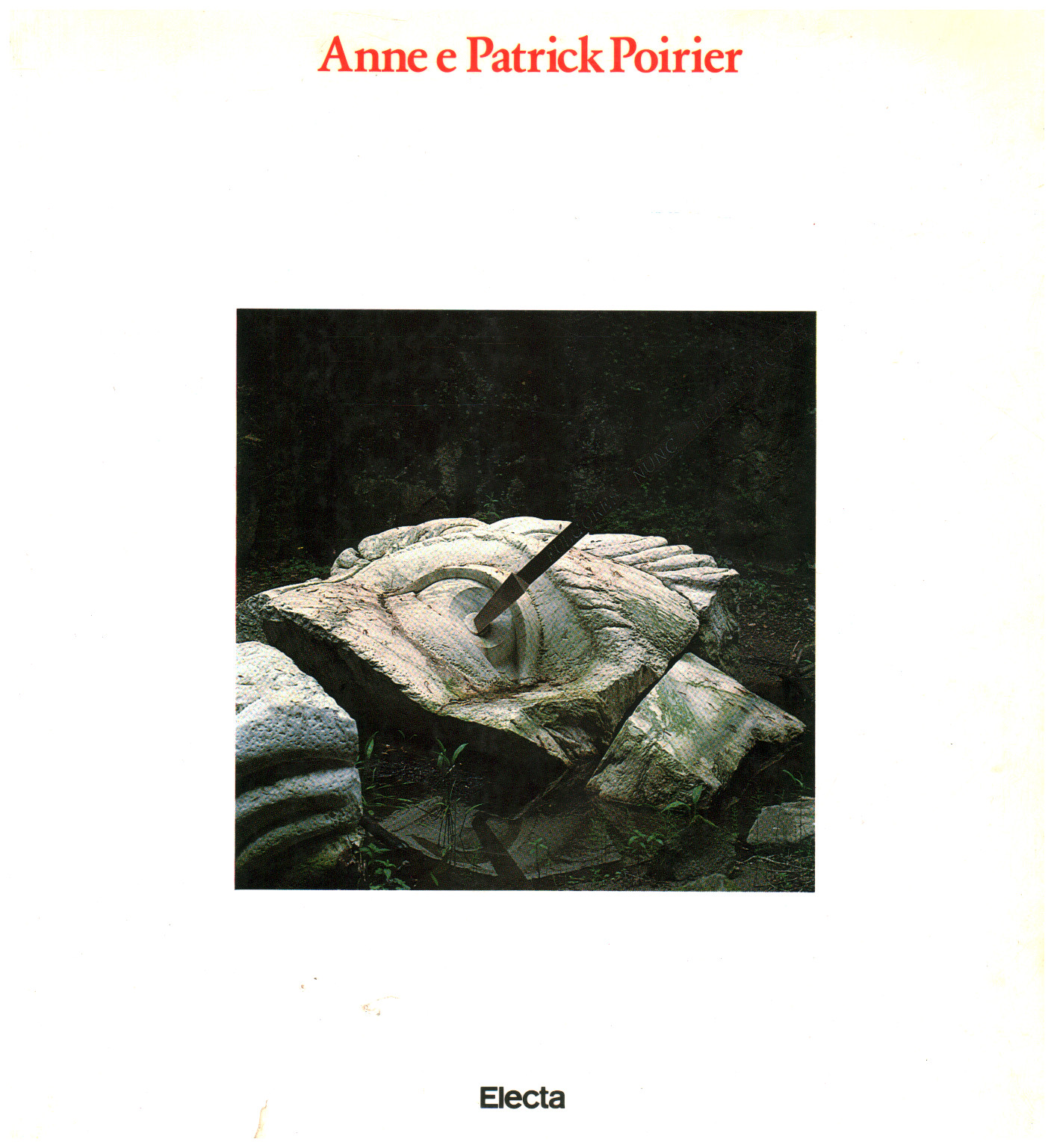 Anne e Patrick Poirier: Architettura e mitologia, s.a.