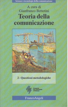 Teoria della comunicazione Volume secondo