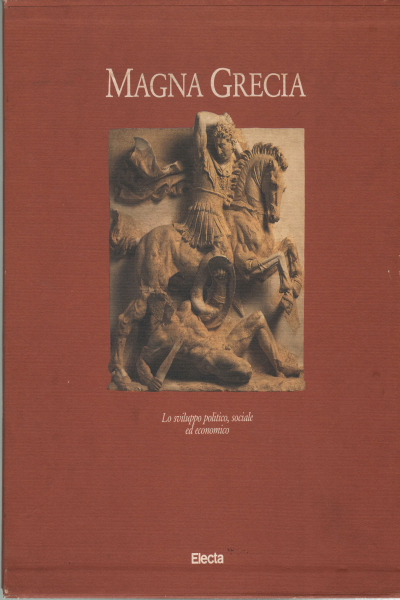 Magna Grecia - Lo sviluppo politico, sociale ed economico | Giovanni Pugliese Carratelli usato Storia Antica