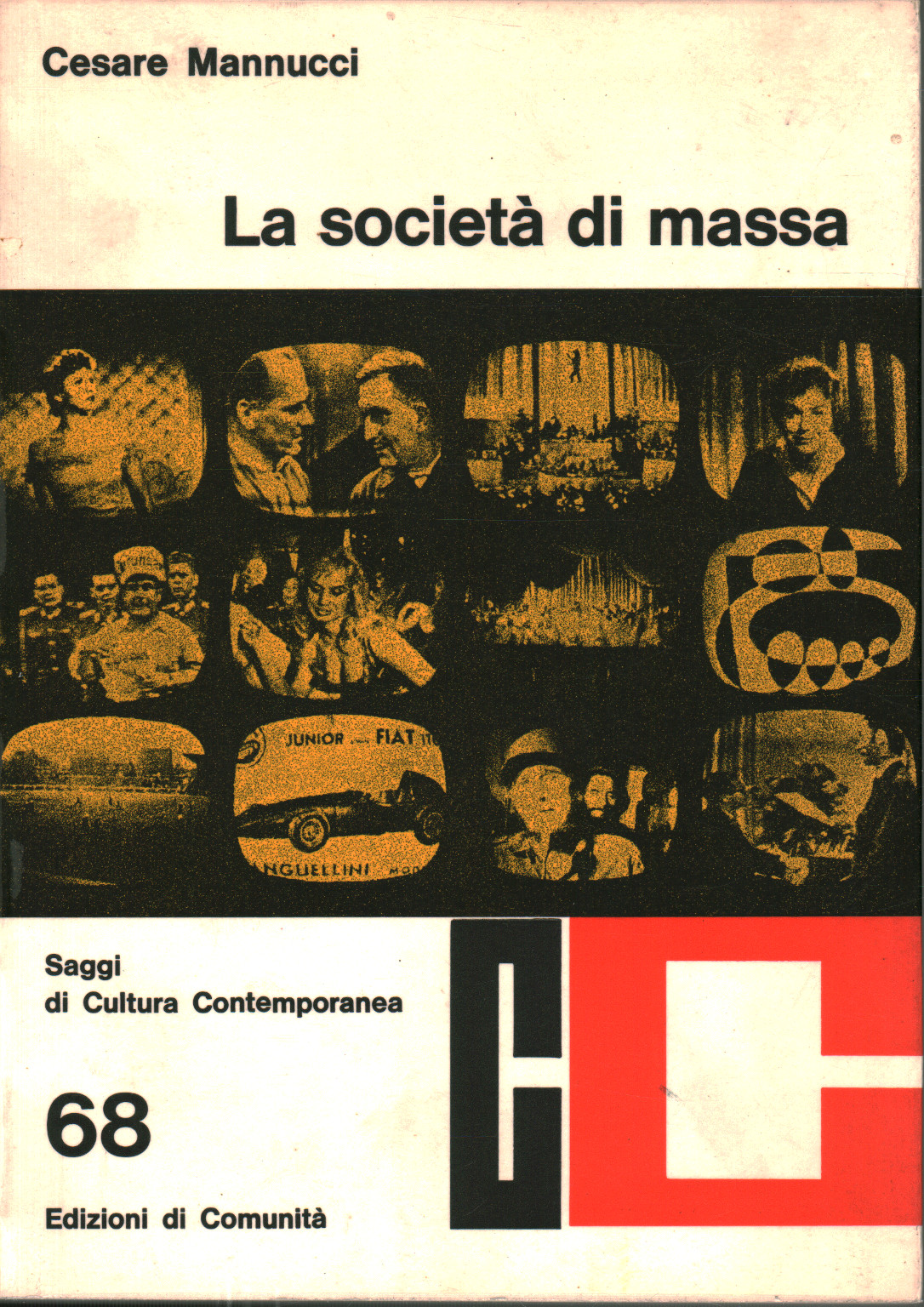 La società di massa, Cesare Mannucci