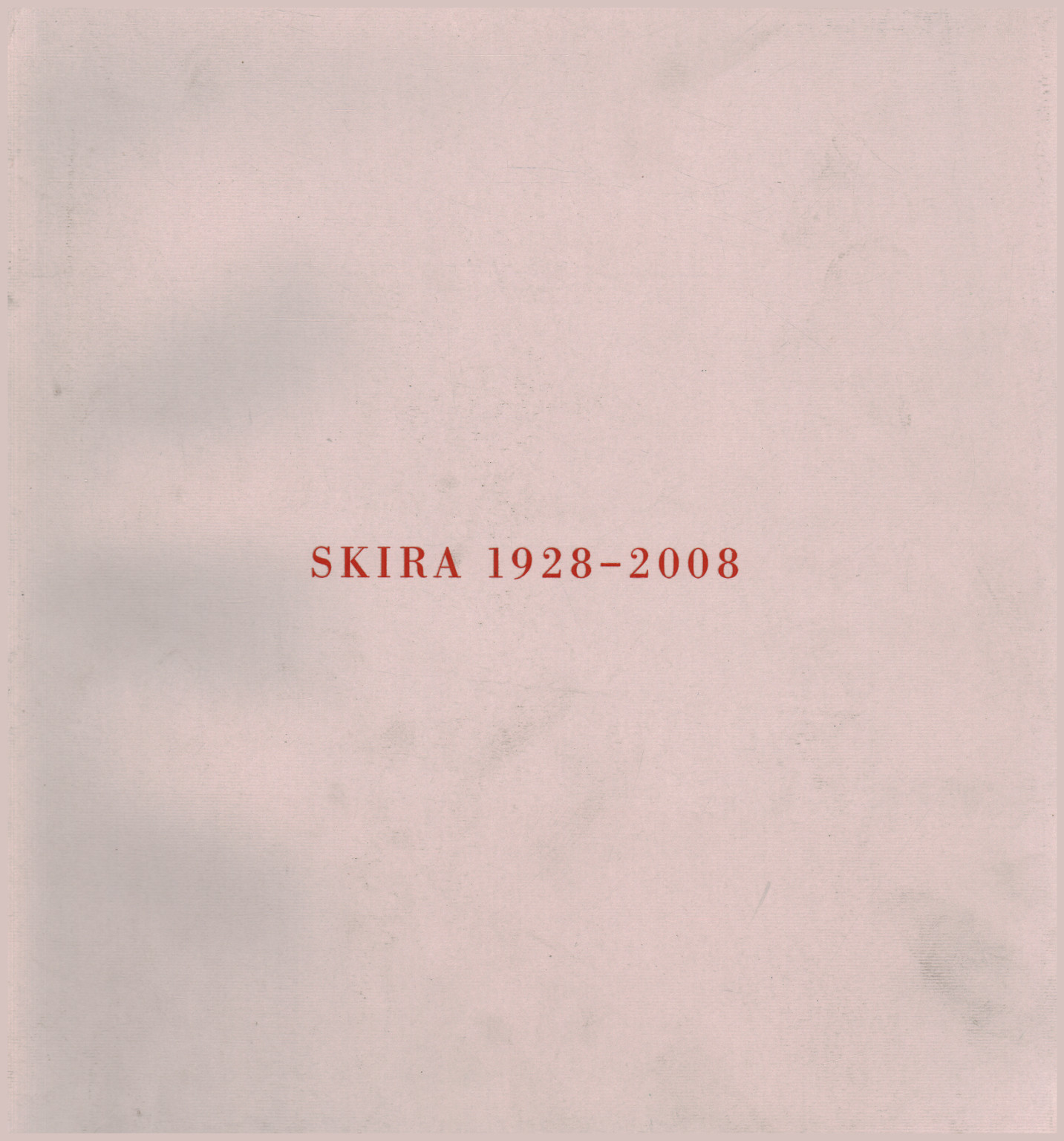 Skira 1928-2008, s.zu.