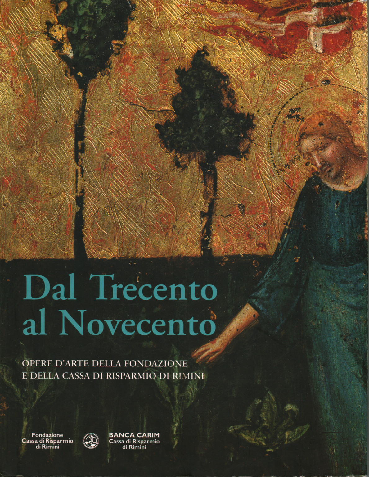 Dal Trecento al Novecento, s.a.