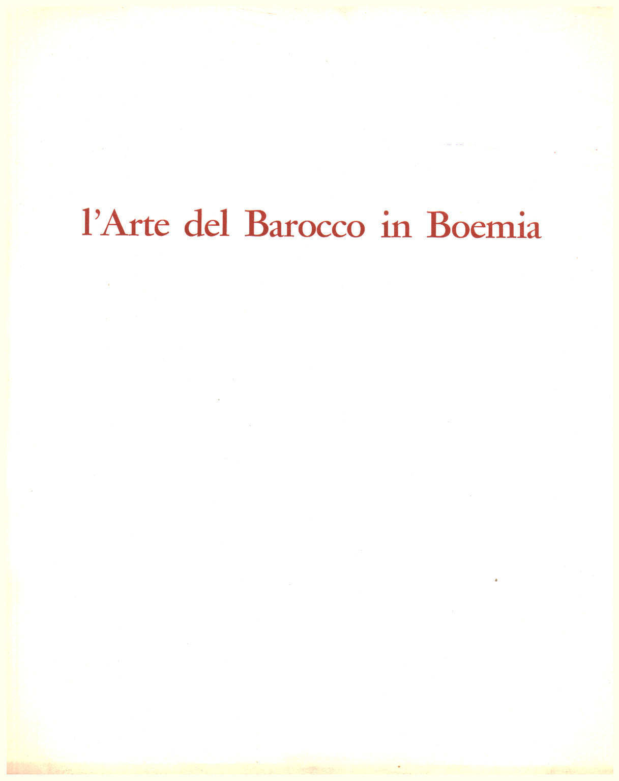 El arte del barroco en Bohemia, s.una.