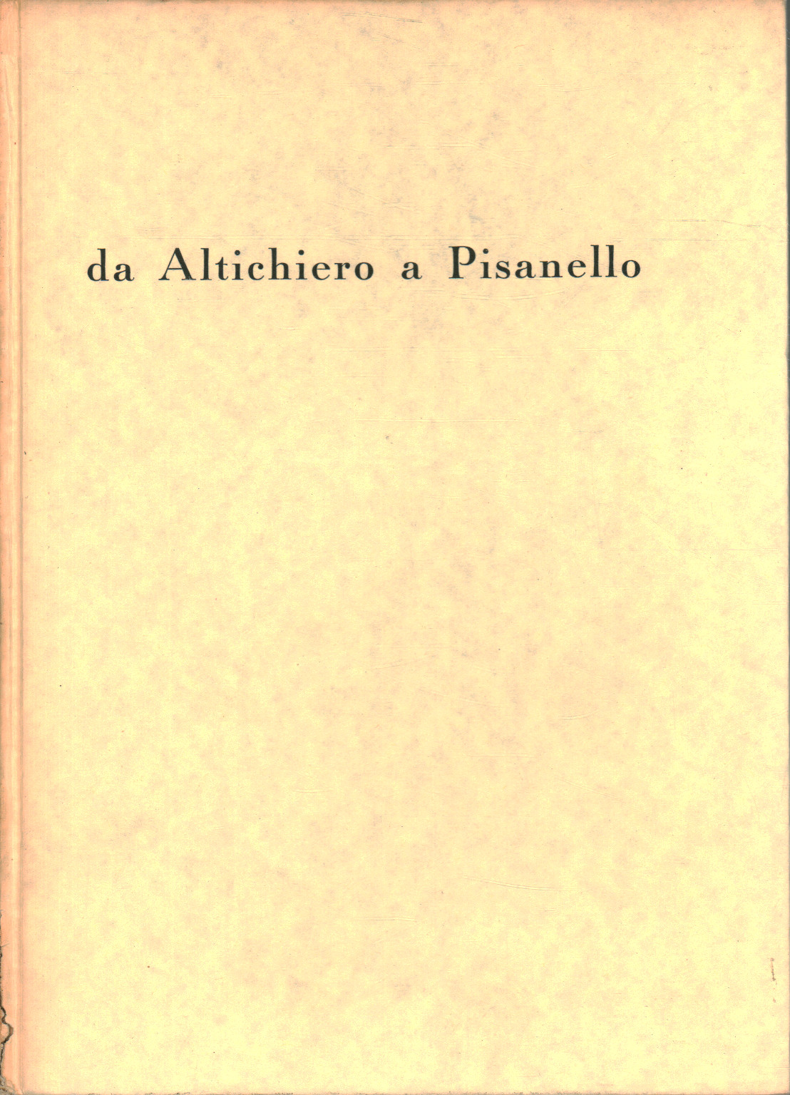Da Altichiero a Pisanello, s.a.