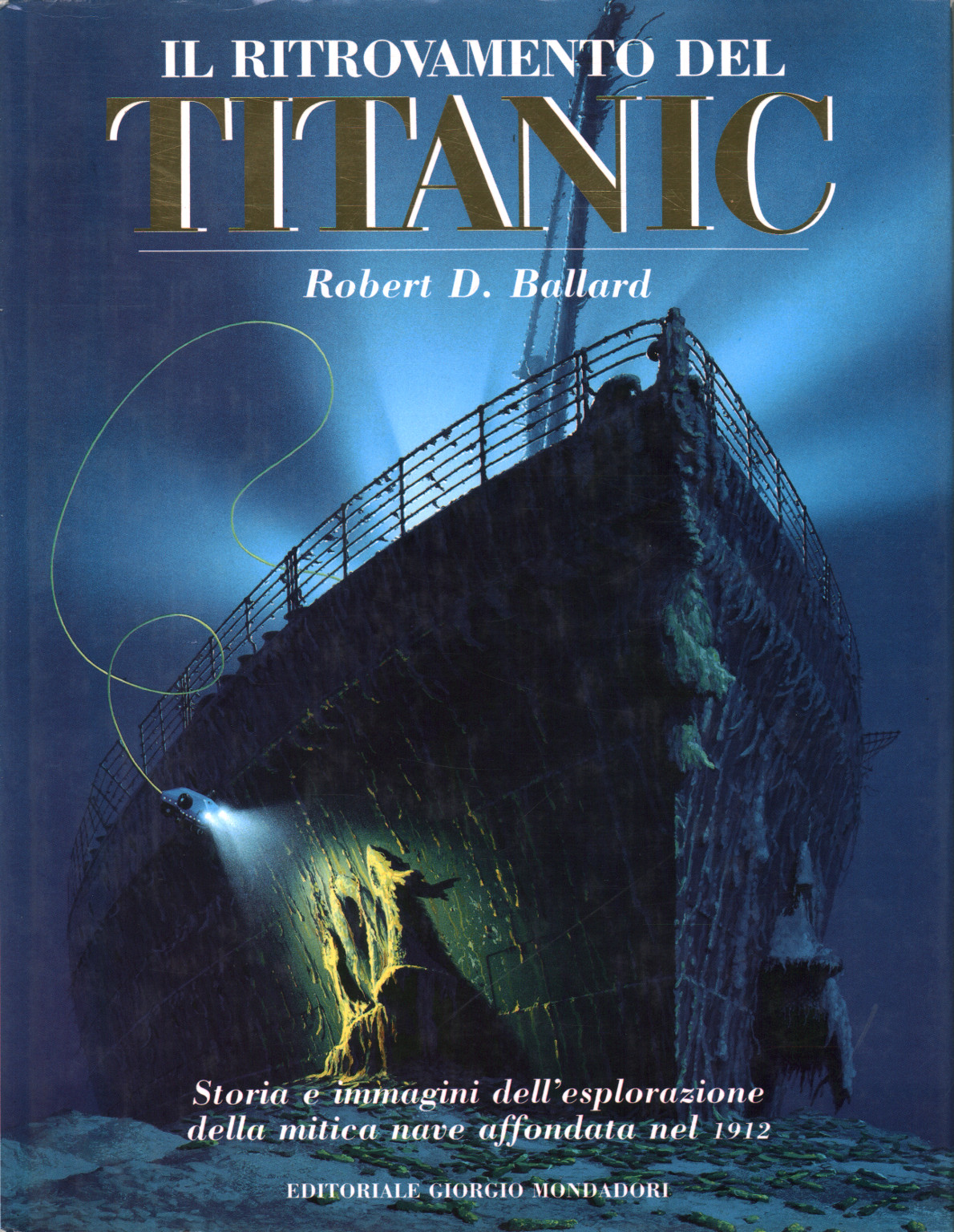 Die entdeckung der "Titanic", s.zu.