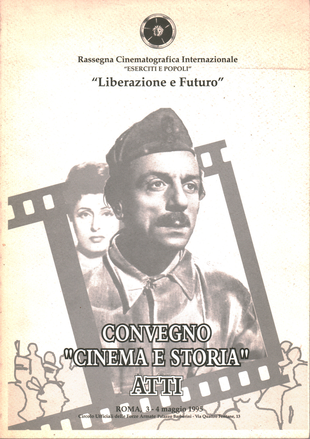 Liberation and the future: Proceedings of the conference on Cinema and , s.a.