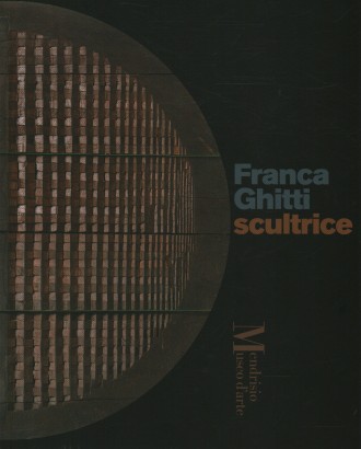 Franca Ghitti scultrice