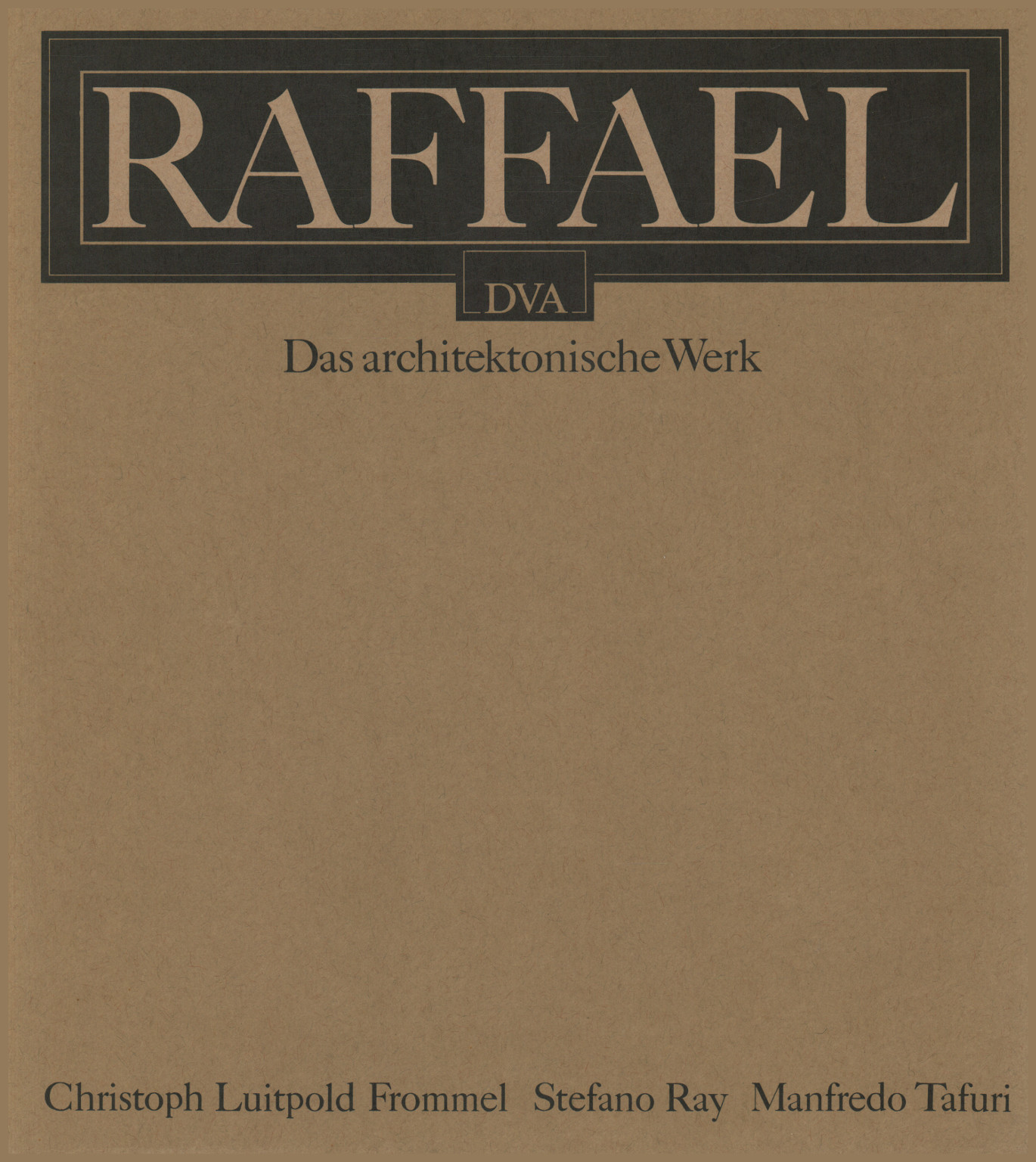 Raffael. Das architektonische Werk, s.a.