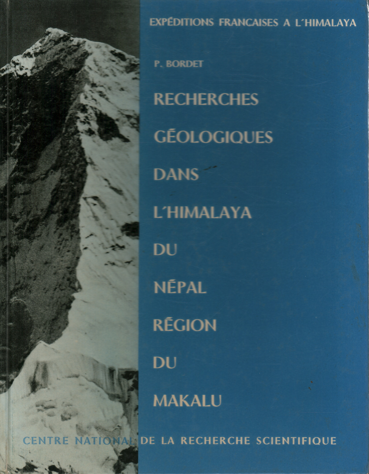 Recherches géologiques dans l'Himalaya du Népal, le, s.un.