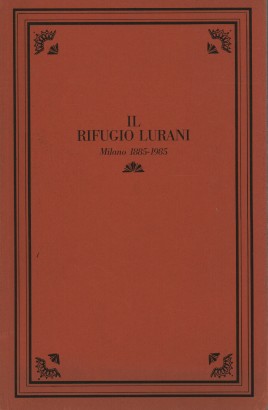 Il Rifugio Lurani