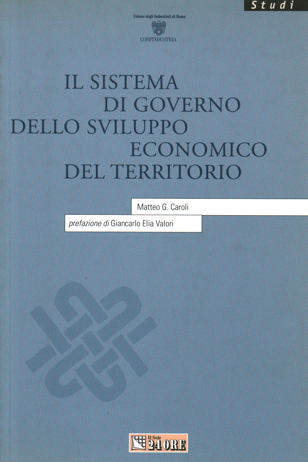 Il sistema di governo dello sviluppo economico del, s.a.