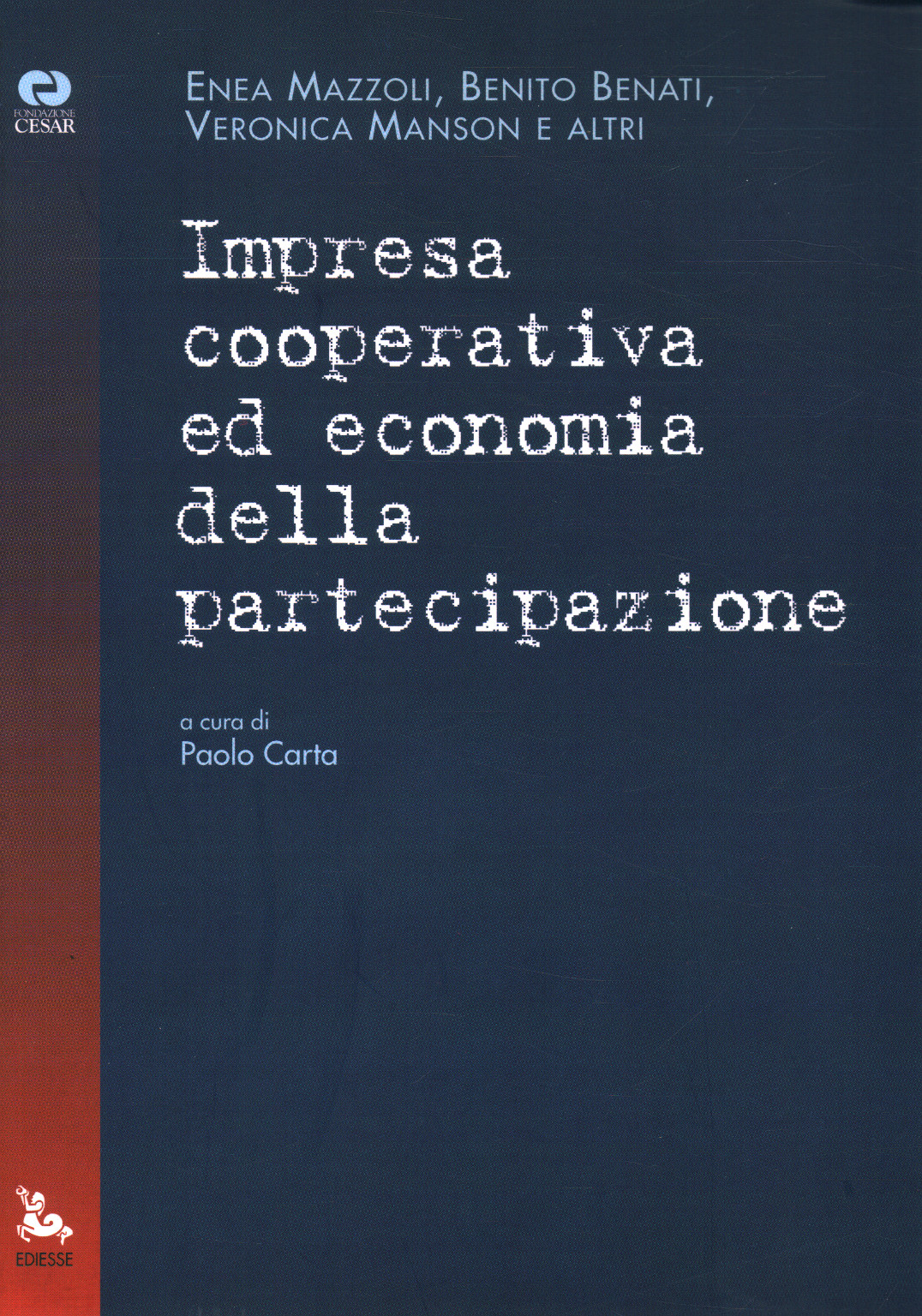 Cooperative enterprise and the economy of participation, s.a.