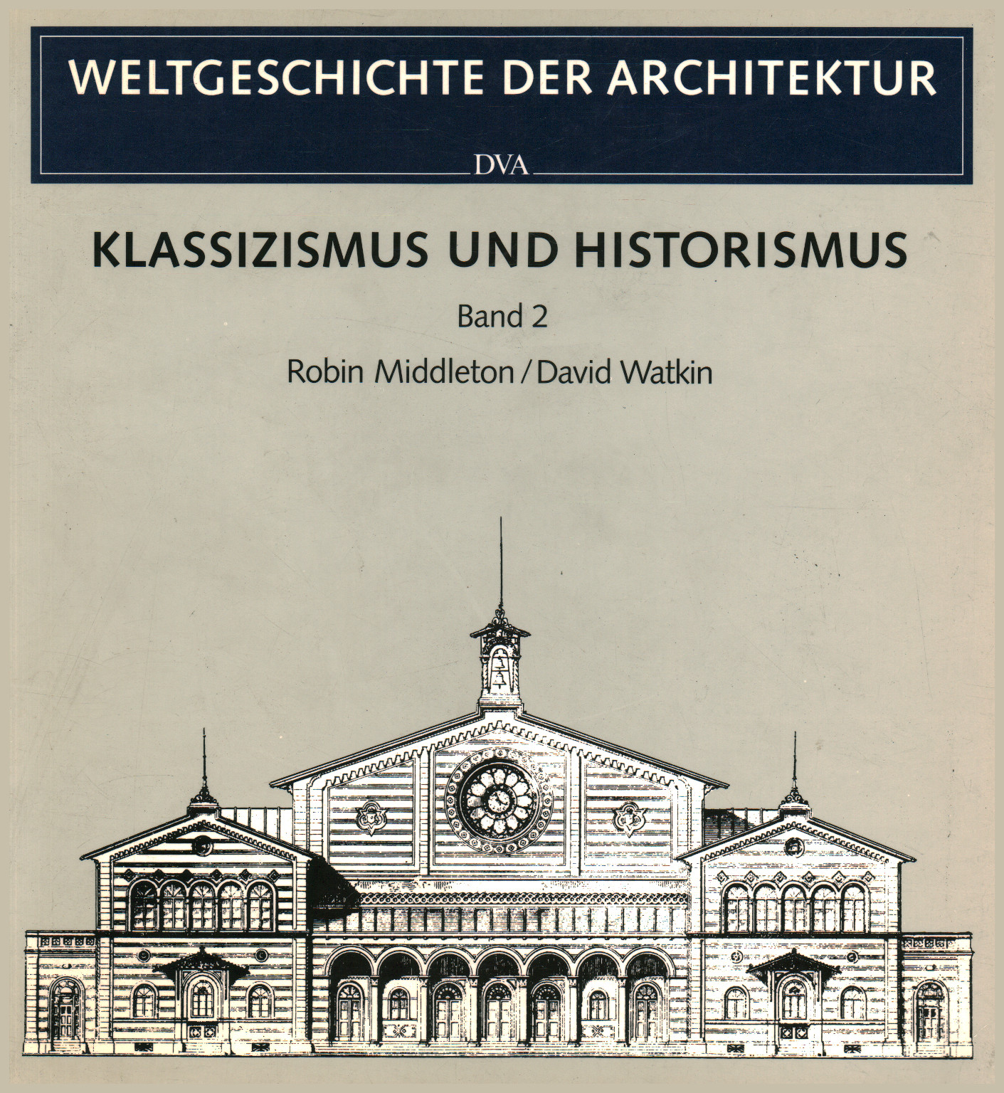 Klassizismus und Historicism. Band 2, s.a.