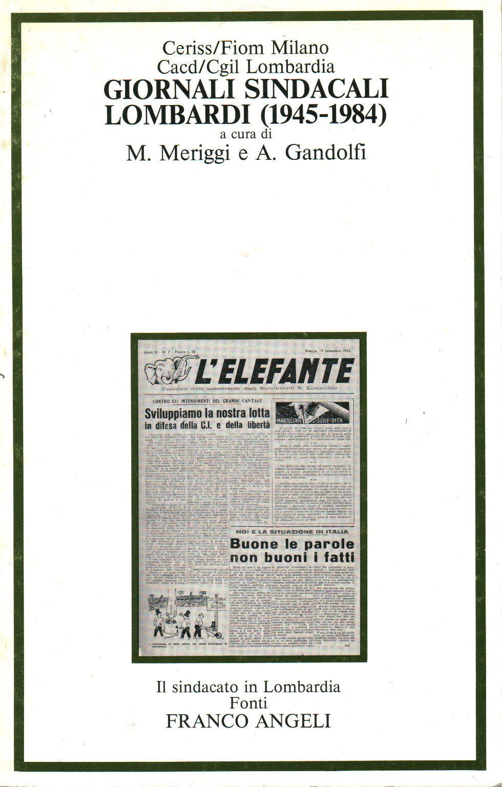 Newspapers, trade unions lombardi (1945-1984), s.a.