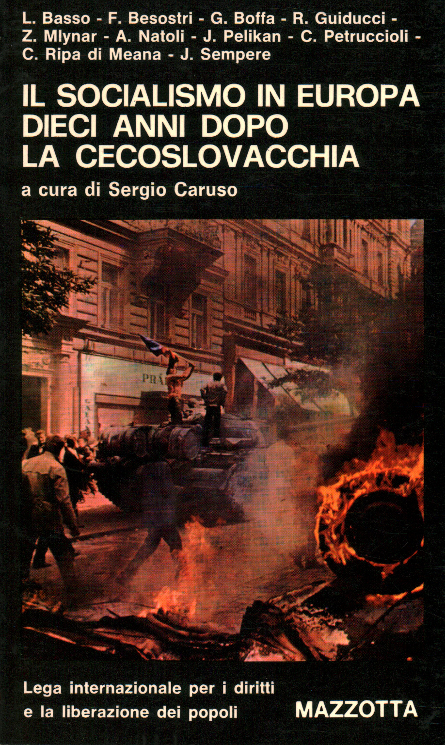 Il socialismo in Europa dieci anni dopo la Cecoslo, s.a.