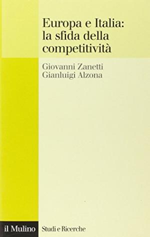 Europa e Italia: la sfida della competitivit&#224;