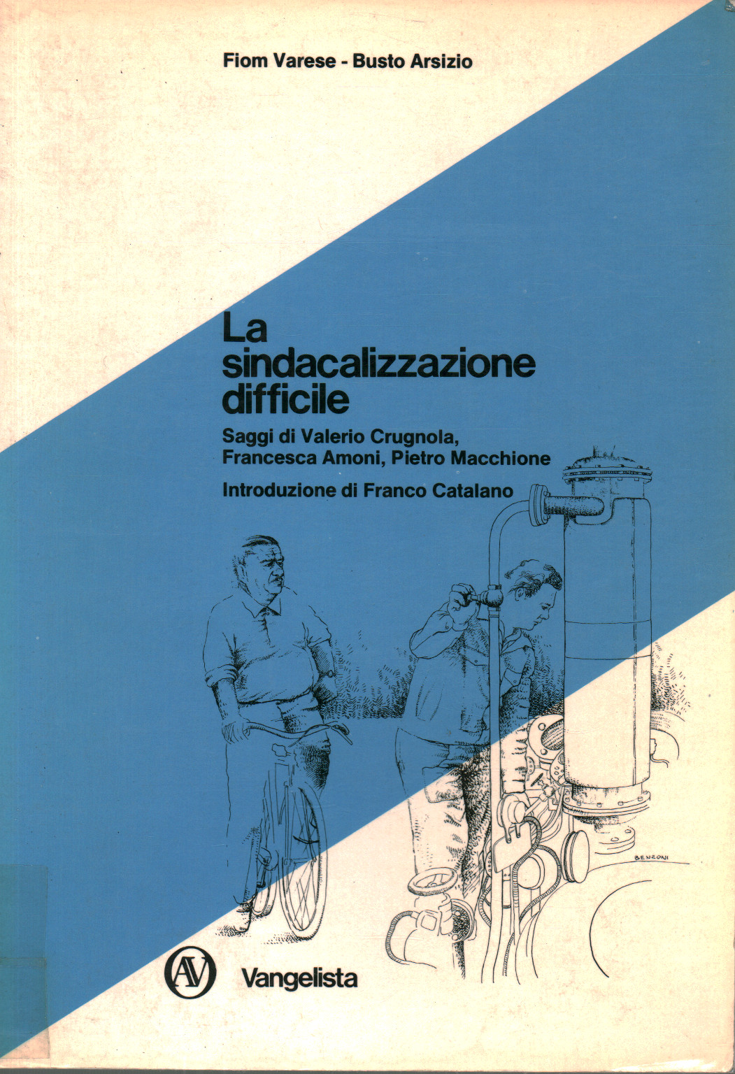 La sindacalizzazione difficile, s.a.