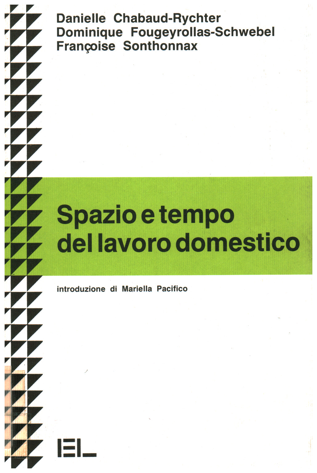 Spazio e tempo del lavoro domestico, s.a.