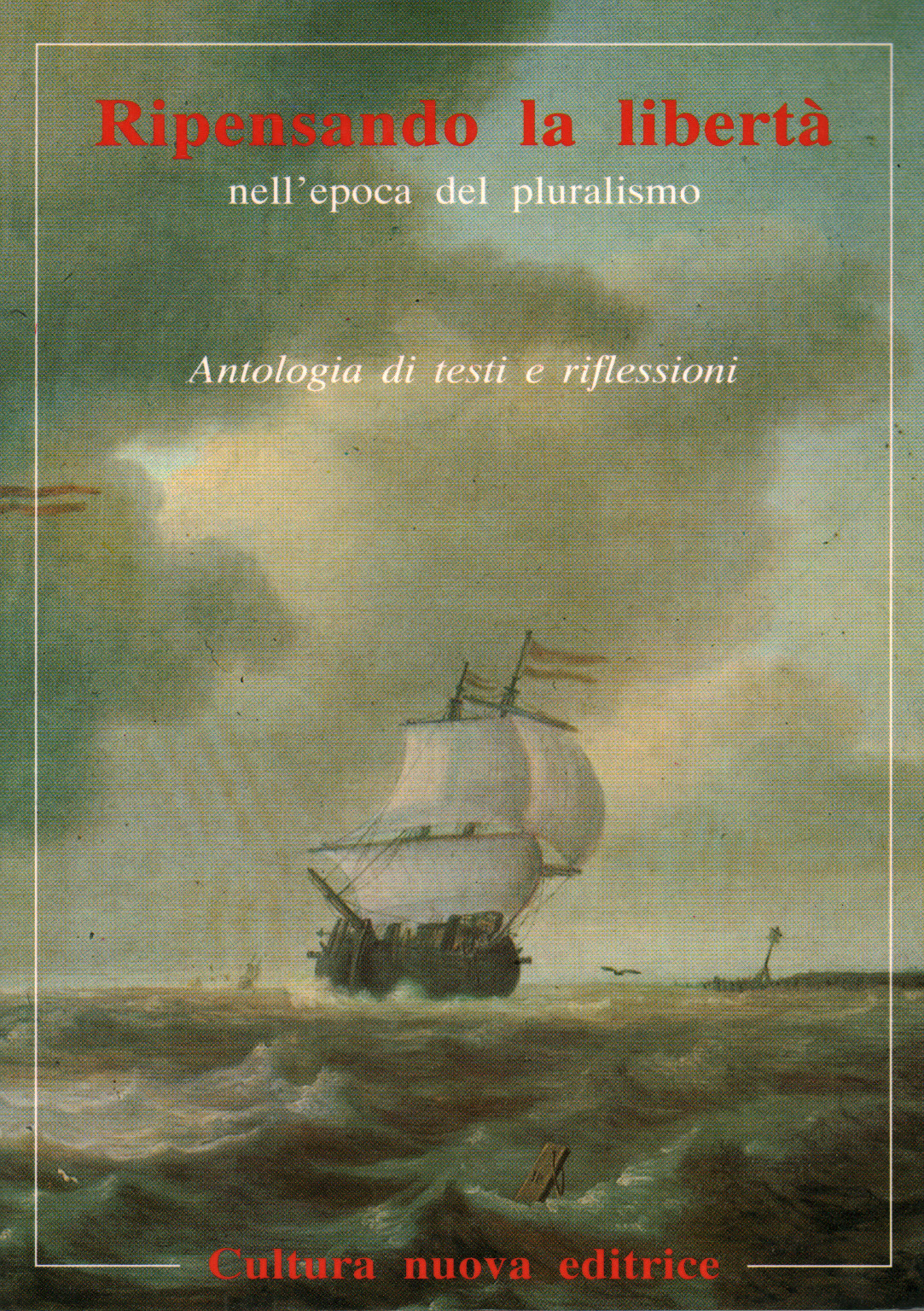 Ripensando la libertà nell epoca del pluralismo, s.a.