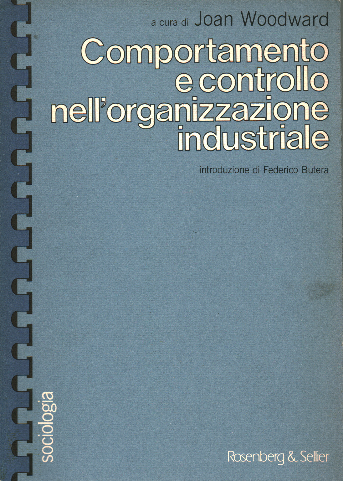Comportamento e controllo nell organizzazione indu, s.a.