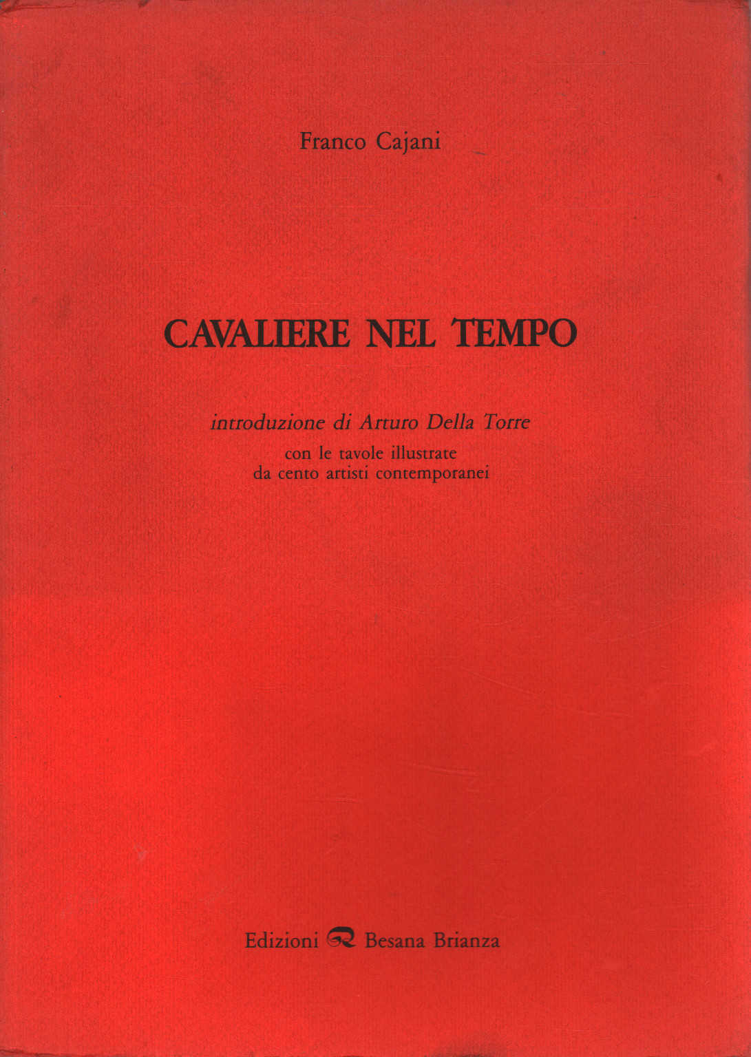 Cavaliere nel tempo (1987-1988), s.a.