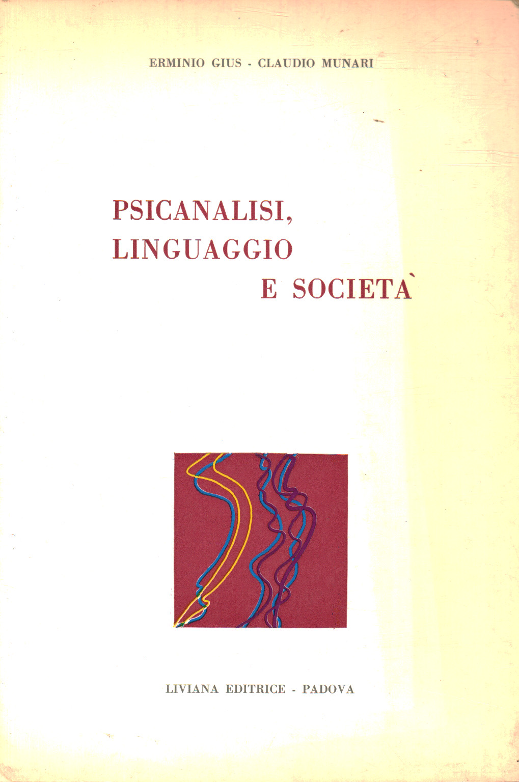 Psicanalisi linguaggio e società, s.a.