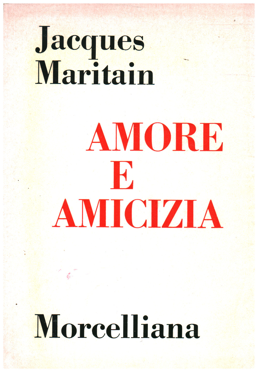 Amore e amicizia, s.a.