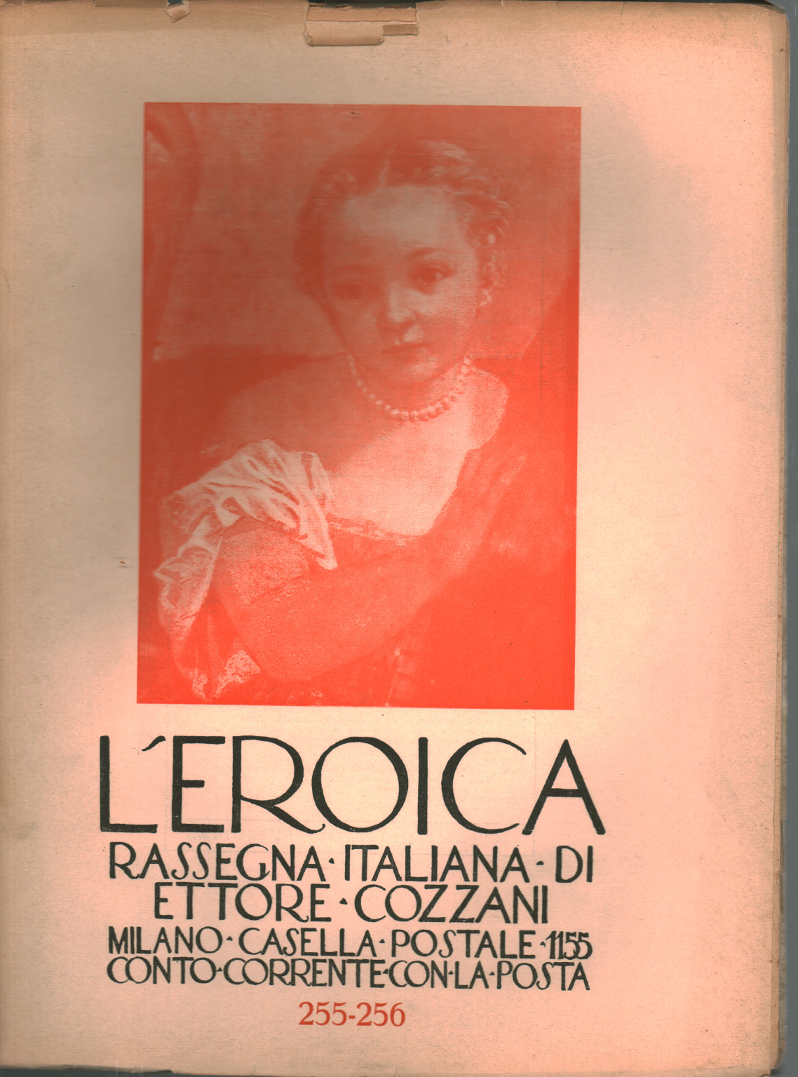 L eroica. Rassegna italiana di Ettore Cozzani. Ann, s.a.