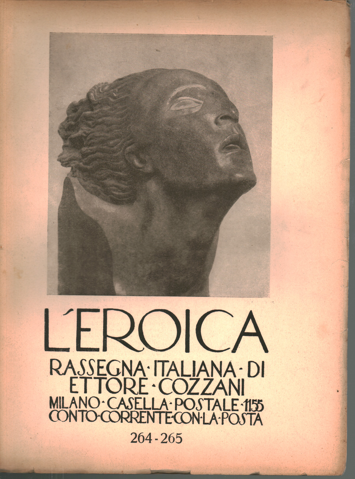 The heroic. Rassegna italiana di Ettore Cozzani. Ann, s.a.