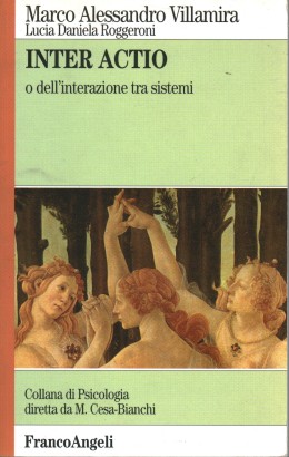 INTER ACTIO o dell'interazione tra sistemi