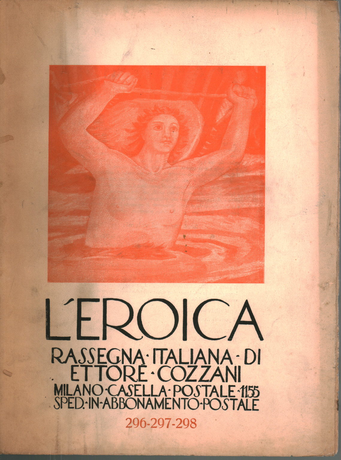 La heroica. Reseña italiana di Ettore Cozzani. Ann, s.una.