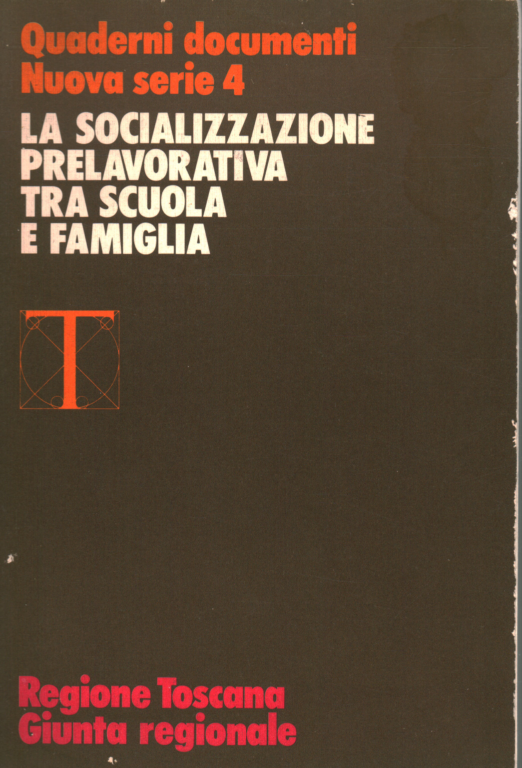 La socializzazione prelavorativa tra scuola e fami, s.a.