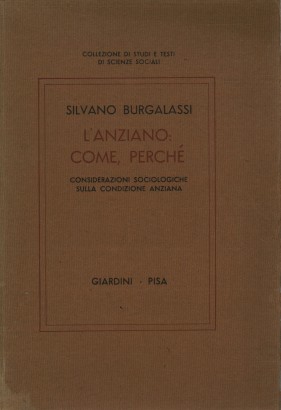 L'anziano: come, perché