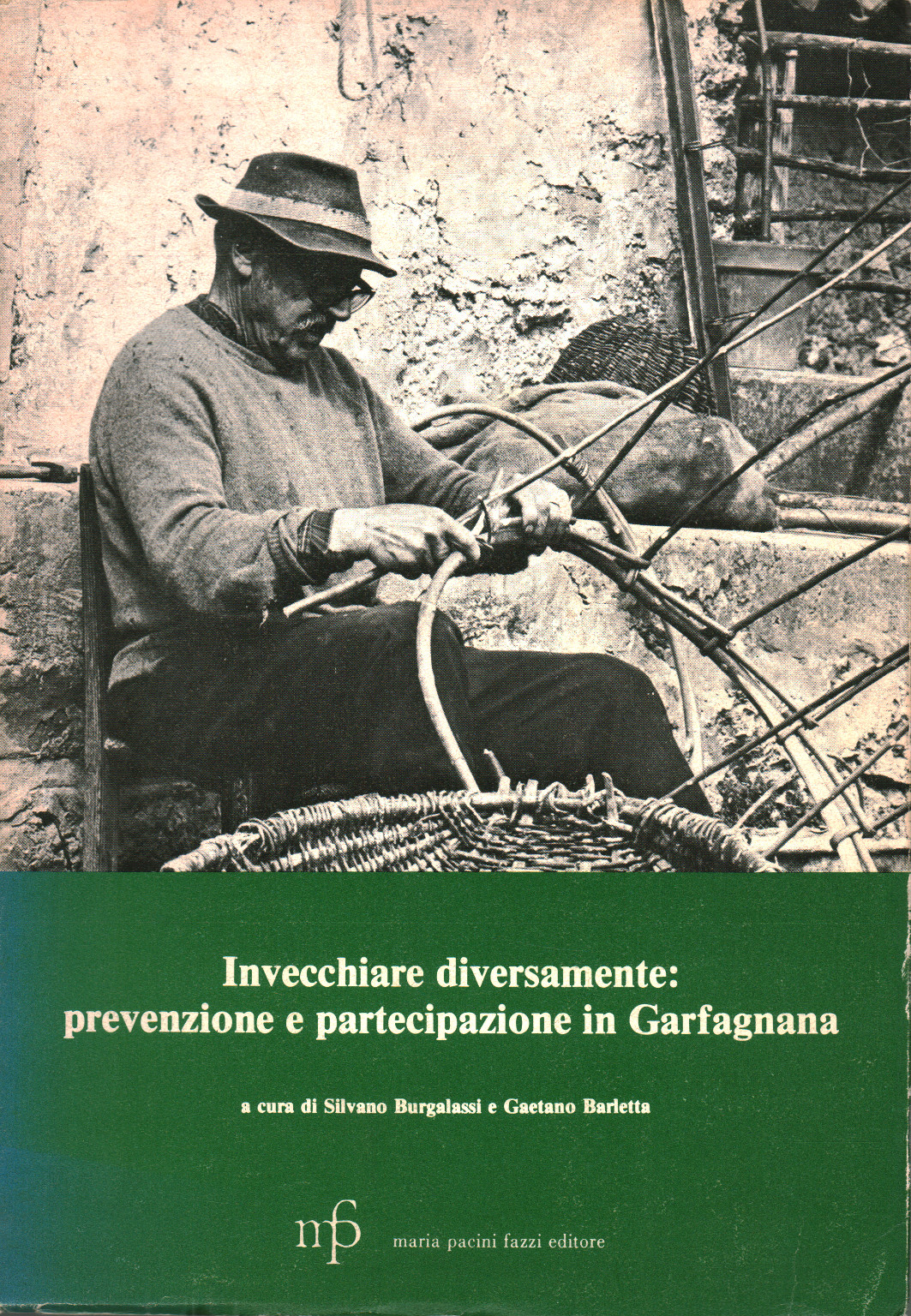 Invecchiare diversamente: prevenzione e partecipaz, s.a.