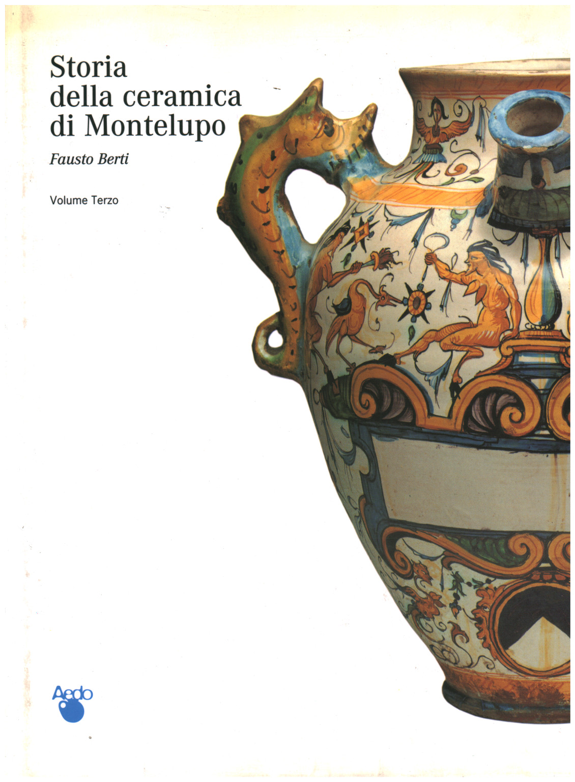 Storia della ceramica di Montelupo. Vol. III, s.a.